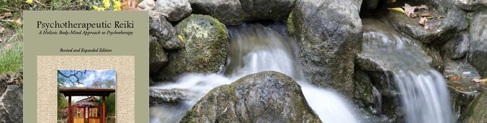 Psychotherapeutic Reiki: A Holistic Mind Body Approach to Psychotherapy