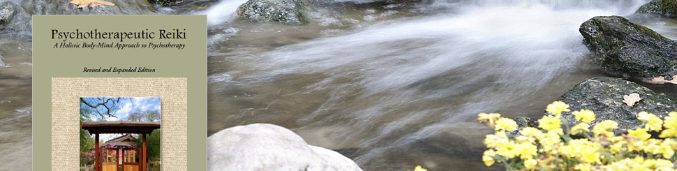 Psychotherapeutic Reiki: A Holistic Mind Body Approach to Psychotherapy