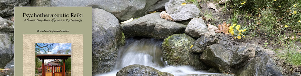 Psychotherapeutic Reiki: A Holistic Mind Body Approach to Psychotherapy