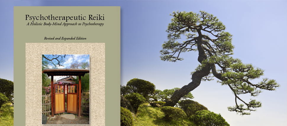 Psychotherapeutic Reiki: A Holistic Mind Body Approach to Psychotherapy